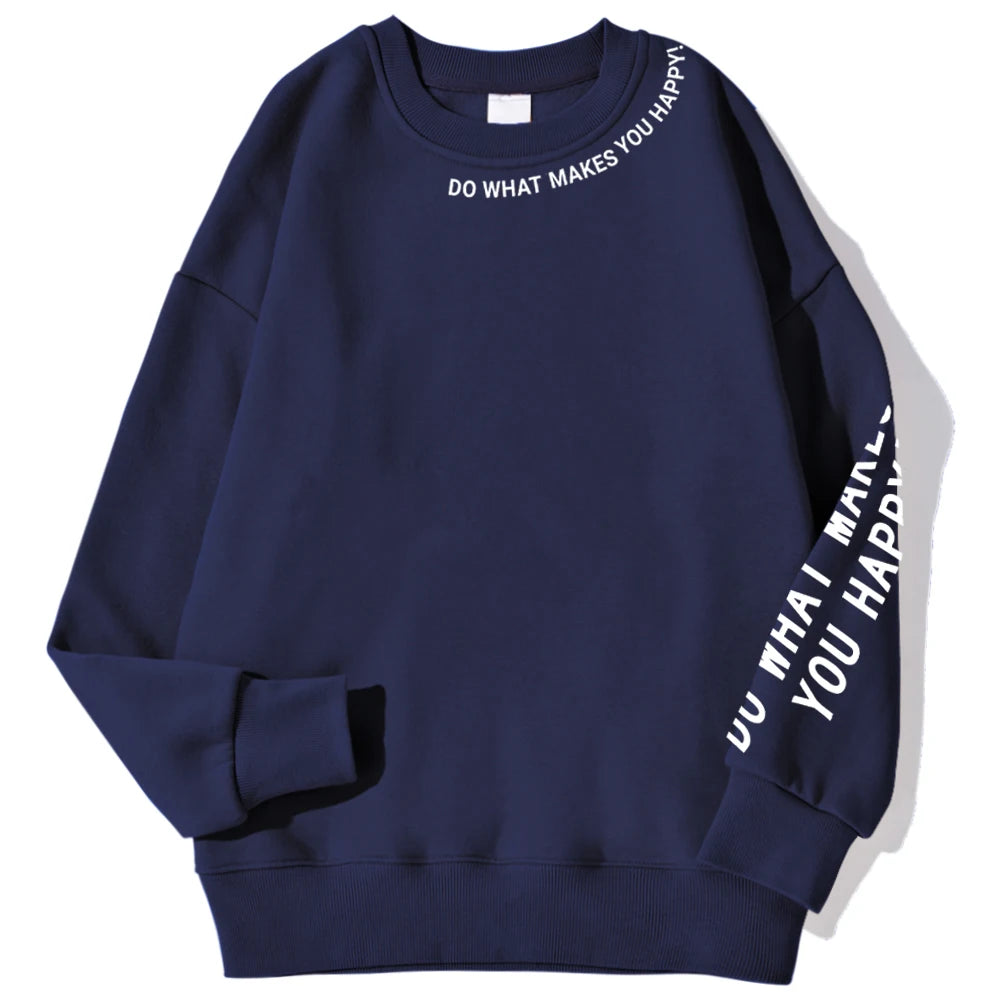Do What Makes You Happy warm soft Crewneck